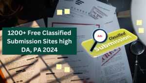 1200 Free Classified Submission Sites high DA PA 2024