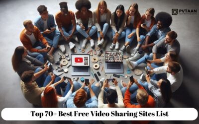 Top 70+ Best Free Video Sharing Sites List with High DA 2024