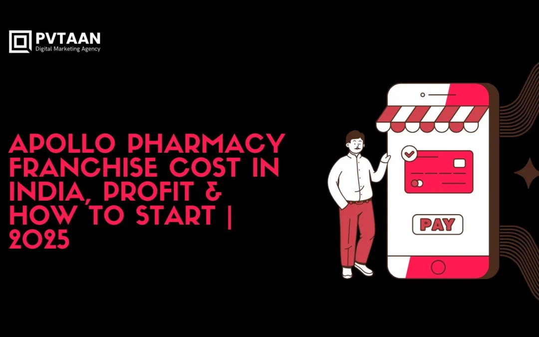 Apollo Pharmacy Franchise Cost in India, Profit & How to Start | 2025